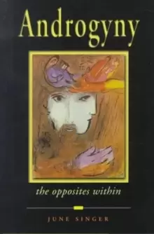 Image of Androgyny : The Opposites within