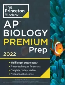 Image of Princeton Review AP Biology Premium Prep, 2022 : 6 Practice Tests + Complete Content Review + Strategies & Techniques