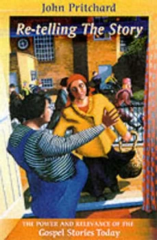Image of Living the gospel stories today by John Pritchard