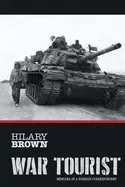Image of war tourist memoirs of a foreign correspondent