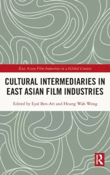 Image of Cultural Intermediaries in East Asian Film Industries