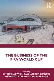 Image of The Business of the FIFA World Cup