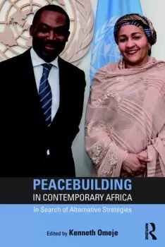 Image of Peacebuilding in Contemporary AfricaIn Search of Alternative Strategies