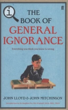 Image of The Book of General Ignorance by John Lloyd Hardback