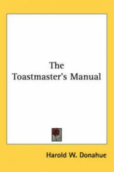 Image of The Toastmasters Manual by Harold W Donahue Paperback