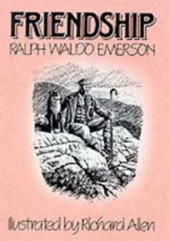 Image of Friendship by Ralph Waldo Emerson and Richard Allen Hardback