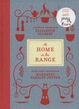 Image of At Home on the Range by Margaret Yardley Potter Hardback