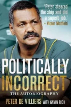 Image of Politically Incorrect by Peter De Villiers Paperback