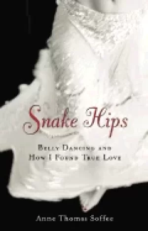 Image of snake hips belly dancing and how i found true love