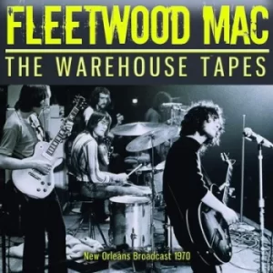 Image of The Warehouse Tapes New Orleans Broadcast 1970 by Fleetwood Mac CD Album