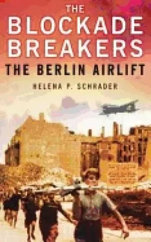 Image of blockade breakers the berlin airlift