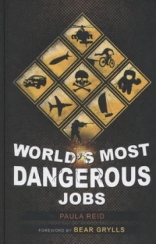 Image of Worlds Most Dangerous Jobs by Paula Reid Hardback