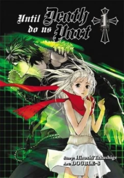 Image of Until Death Do Us Part. 1 by Hiroshi Takashige Book