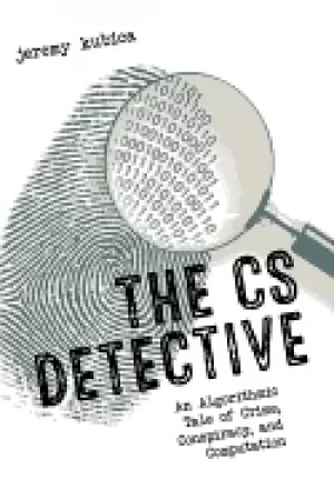 Image of cs detective an algorithmic tale of crime conspiracy and computation