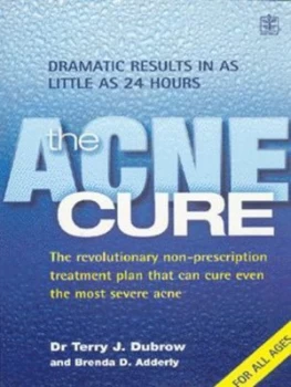 Image of The Acne Cure by Terry J Dubrow and Brenda Adderly Paperback