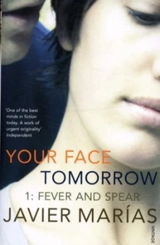Image of Fever and Spear by Javier Marias Paperback