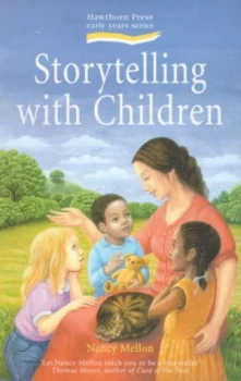 Image of Storytelling with Children by Nancy Mellon Paperback