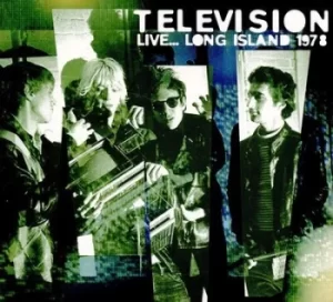 Image of Live Long Island 1978 by Television CD Album