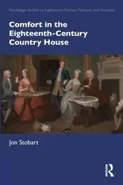 Image of Comfort in the Eighteenth-Century Country House