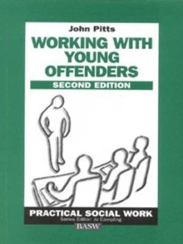 Image of Working with Young Offenders by John Pitts Book