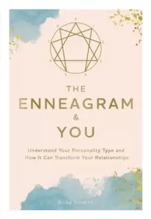 Image of The Enneagram & You : Understand Your Personality Type and How It Can Transform Your Relationships