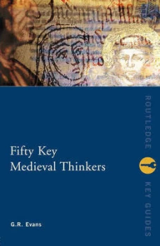Image of Fifty Key Medieval Thinkers by G.R. Evans Paperback