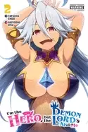 Image of im the hero but the demon lords also me vol 2