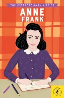 Image of The Extraordinary Life of Anne Frank