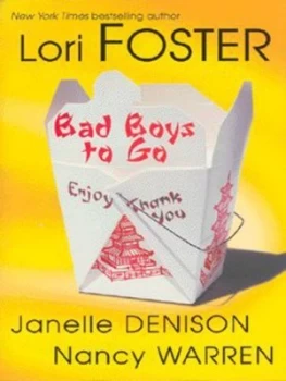 Image of Bad Boys to Go by Lori Foster and Janelle Denison and Nancy Warren Book