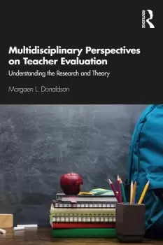 Image of Multidisciplinary Perspectives on Teacher EvaluationUnderstanding the Research and Theory