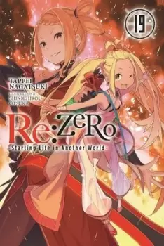 Image of Re:ZERO -Starting Life in Another World-, Vol. 19 by Tappei Nagatsuki