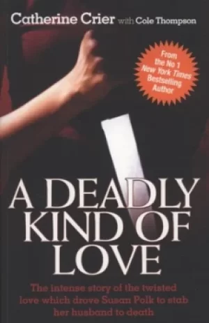 Image of A deadly kind of love by Catherine Crier