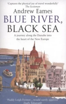 Image of Blue River Black Sea by Andrew Eames Book