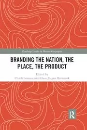Image of Branding the Nation the Place the Product