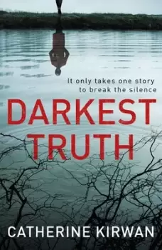 Image of Darkest truth by Catherine Kirwan