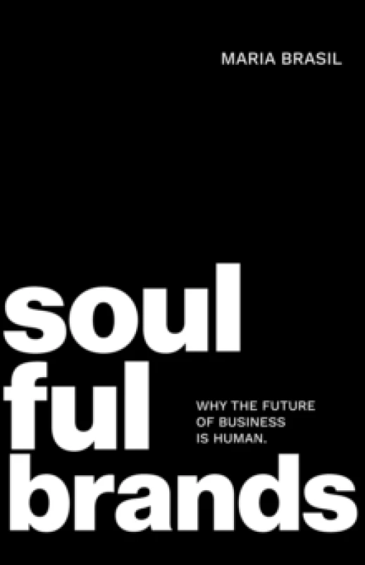 Image of Soulful Brands. Paperback. By Maria Brasil Books