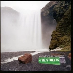 Image of The Streets Everything is Borrowed CD