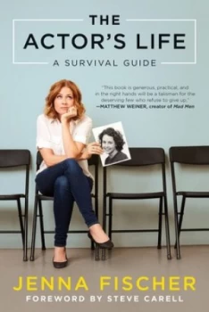 Image of The actors life by Jenna Fischer