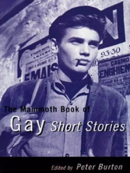 Image of The Mammoth Book of Gay Short Stories by Peter Burton Paperback