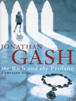 Image of The Rich and the Profane by Jonathan Gash Hardback