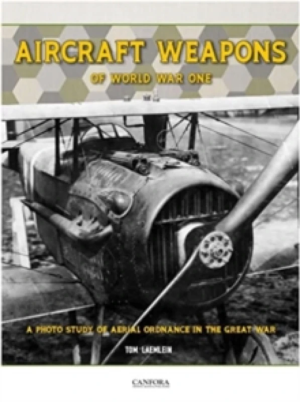 Image of Aircraft Weapons of Word War One Paperback / softback