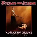 image of Flotsam & Jetsam - No Place For Disgrace (Music CD)