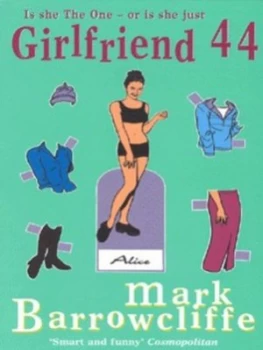 Image of Girlfriend 44 by Mark Barrowcliffe Paperback