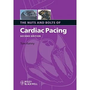 Image of The Nuts and Bolts of Cardiac Pacing by Tom Kenny (Paperback, 2008)