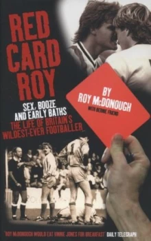 Image of Red Card Roy by Roy Mcdonough Hardback