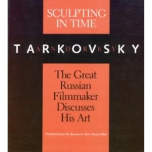 Image of Sculpting in Time : Reflections on the Cinema