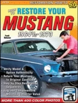 Image of how to restore your mustang 1964 1 2 1973