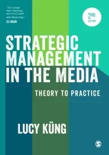Image of Strategic Management in the Media : Theory to Practice
