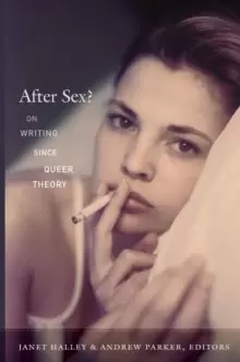 Image of After Sex? On Writing since Queer Theory