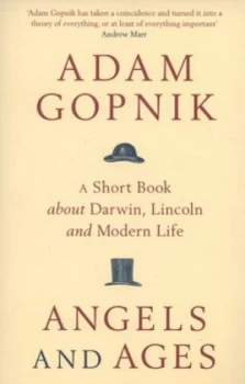 Image of Angels and Ages by Adam Gopnik Paperback